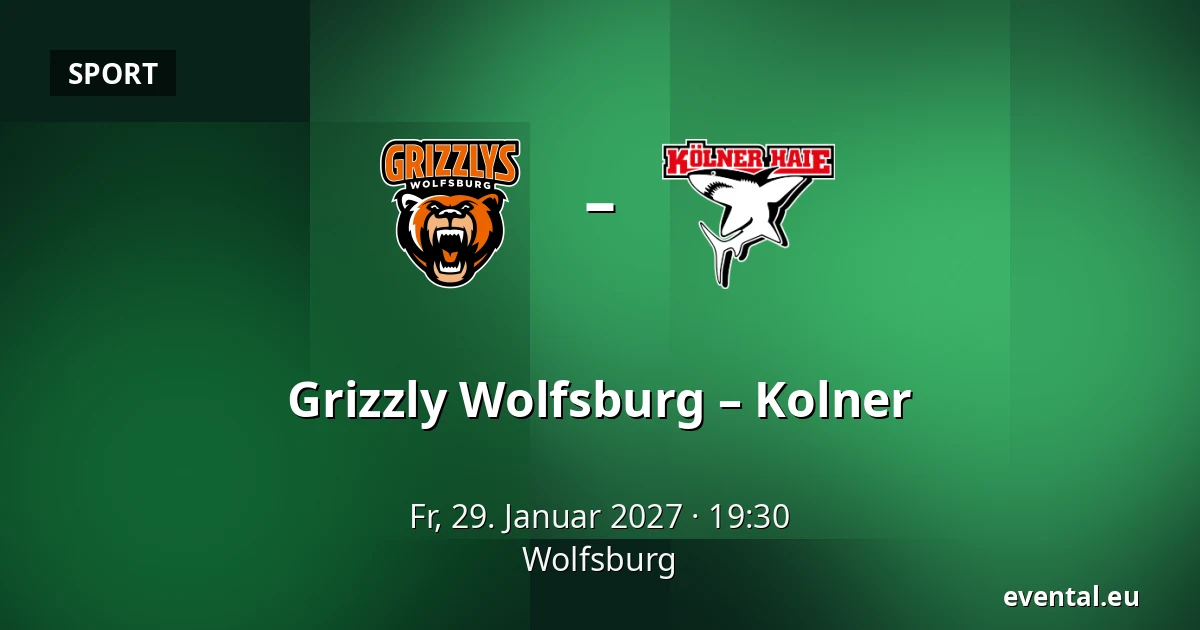 Grizzly Wolfsburg – Kolner — Wolfsburg