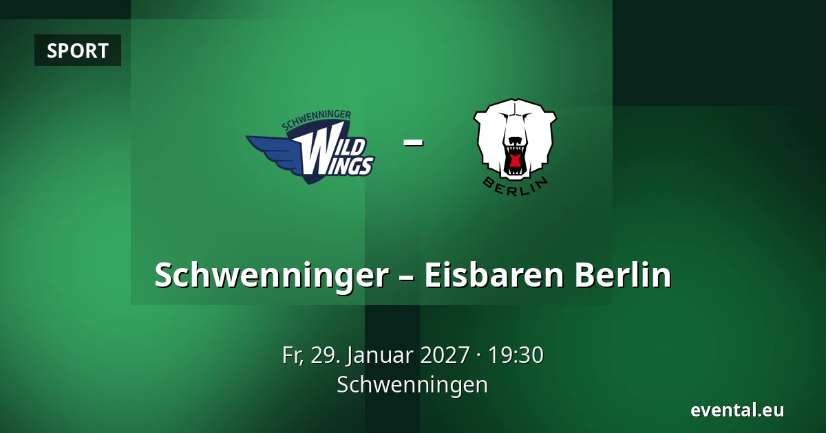 Schwenninger – Eisbaren Berlin — Schwenningen