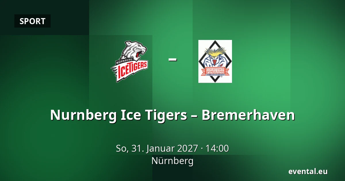 Nurnberg Ice Tigers – Bremerhaven — Nürnberg
