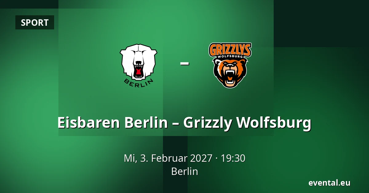 Eisbaren Berlin – Grizzly Wolfsburg — Berlin