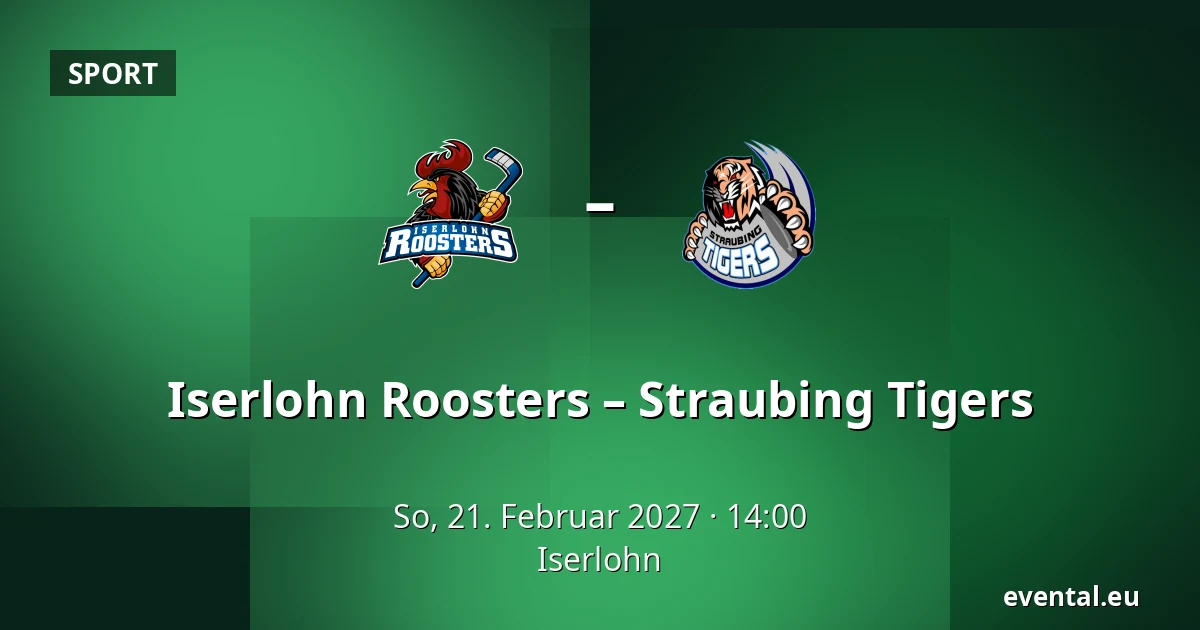 Iserlohn Roosters – Straubing Tigers — Iserlohn
