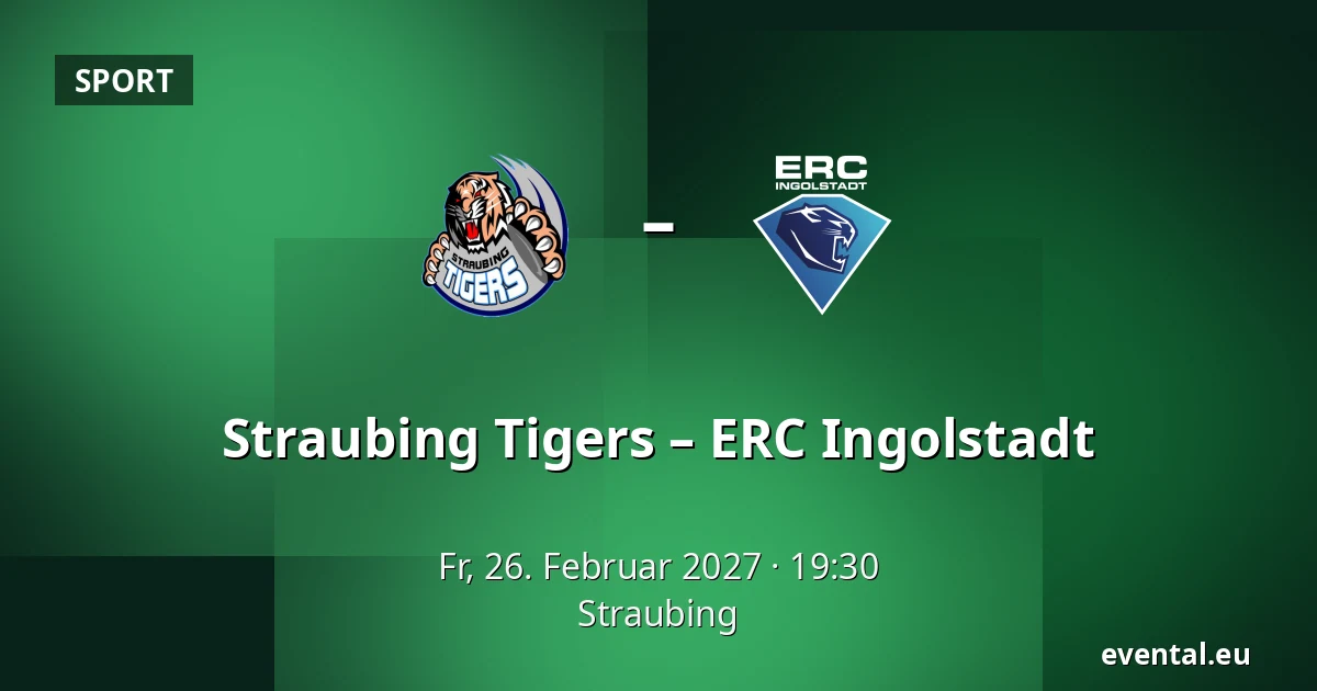 Straubing Tigers – ERC Ingolstadt — Straubing