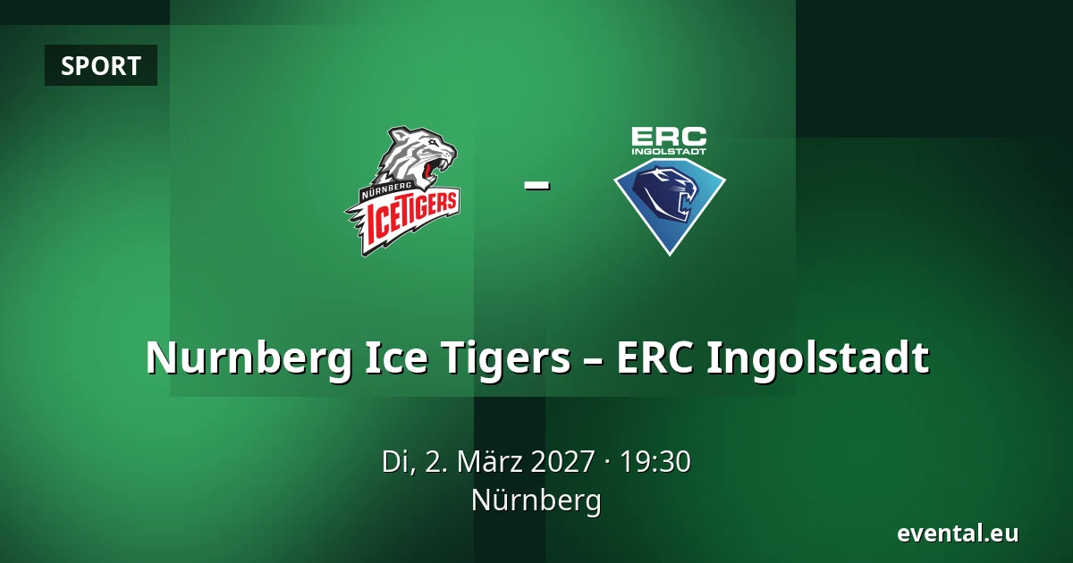 Nurnberg Ice Tigers – ERC Ingolstadt — Nürnberg