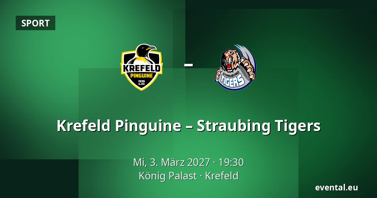 Krefeld Pinguine – Straubing Tigers — König Palast, Krefeld