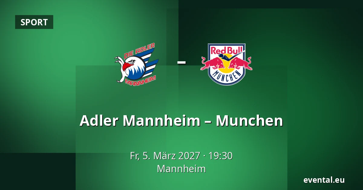 Adler Mannheim – Munchen — Mannheim