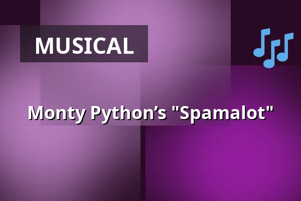 Monty Python’s "Spamalot" — Theaterruine St. Pauli, Dresden