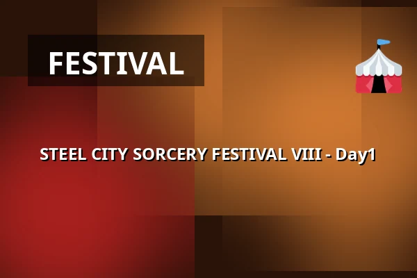 STEEL CITY SORCERY FESTIVAL VIII - Day1 — KAPU, Linz