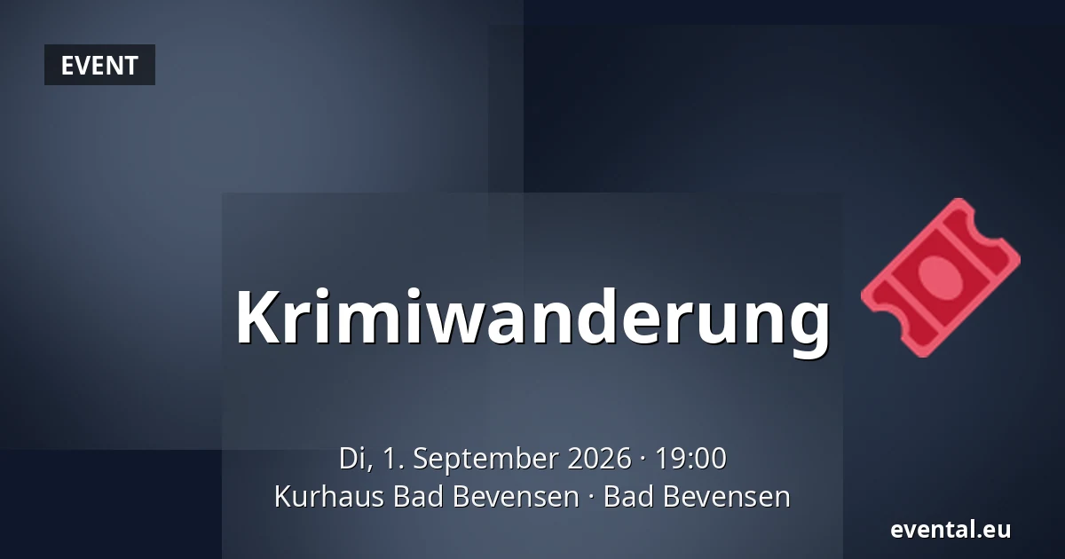 Krimiwanderung — Kurhaus Bad Bevensen, Bad Bevensen