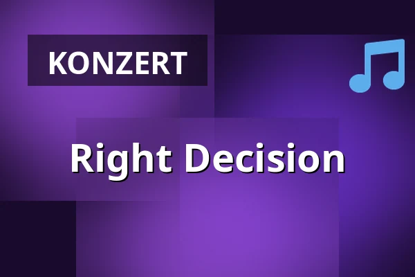 Right Decision — Jahnhalle, Nordenham