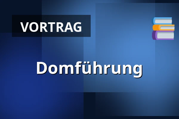 Domführung — Wetzlarer Dom, Wetzlar