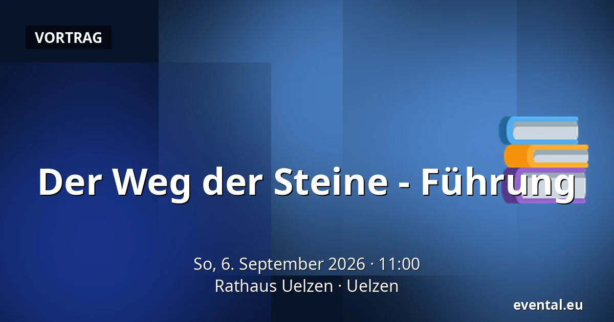Der Weg der Steine - Führung — Rathaus Uelzen, Uelzen