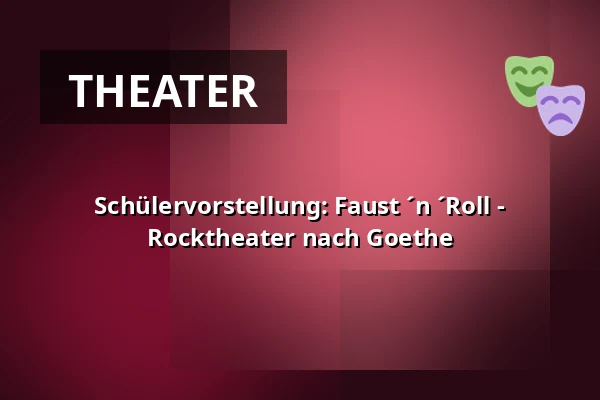 Schülervorstellung: Faust ´n ´Roll - Rocktheater nach Goethe — Freilichtbühne Prerow, Prerow