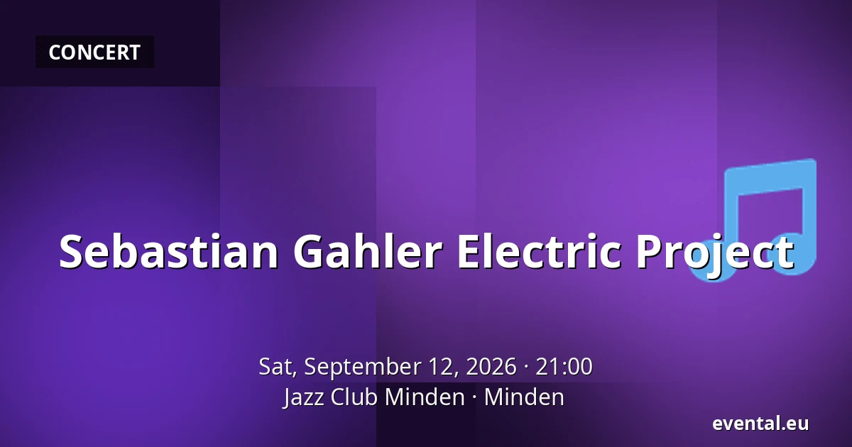 Sebastian Gahler Electric Project — Jazz Club Minden, Minden