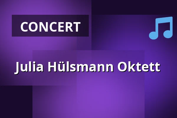 Julia Hülsmann Oktett — Botanischer Garten, Augsburg