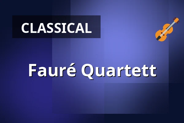 Fauré Quartett — Kurmainzer Amtshof, Heppenheim
