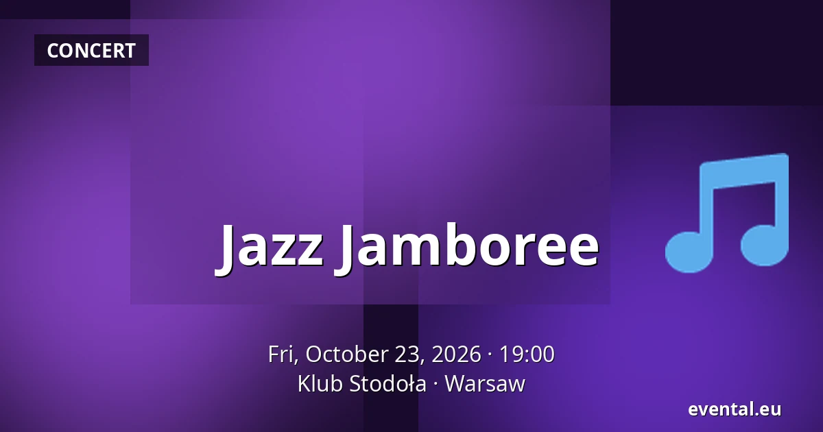 Jazz Jamboree — Klub Stodoła, Warsaw