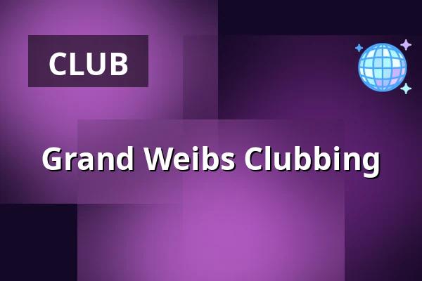 Grand Weibs Clubbing — Grand Hotel Wien, Vienna