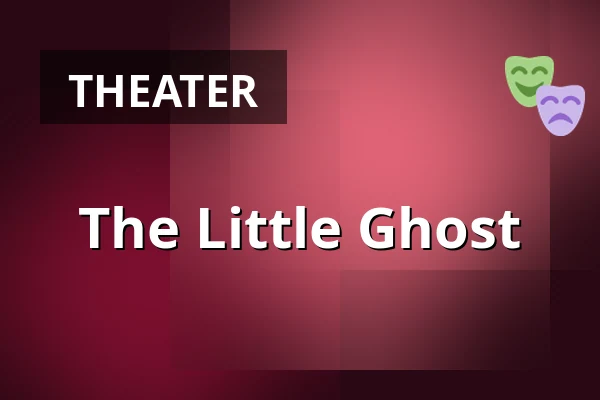 The Little Ghost — Figurentheater Mottenkäfig, Pforzheim