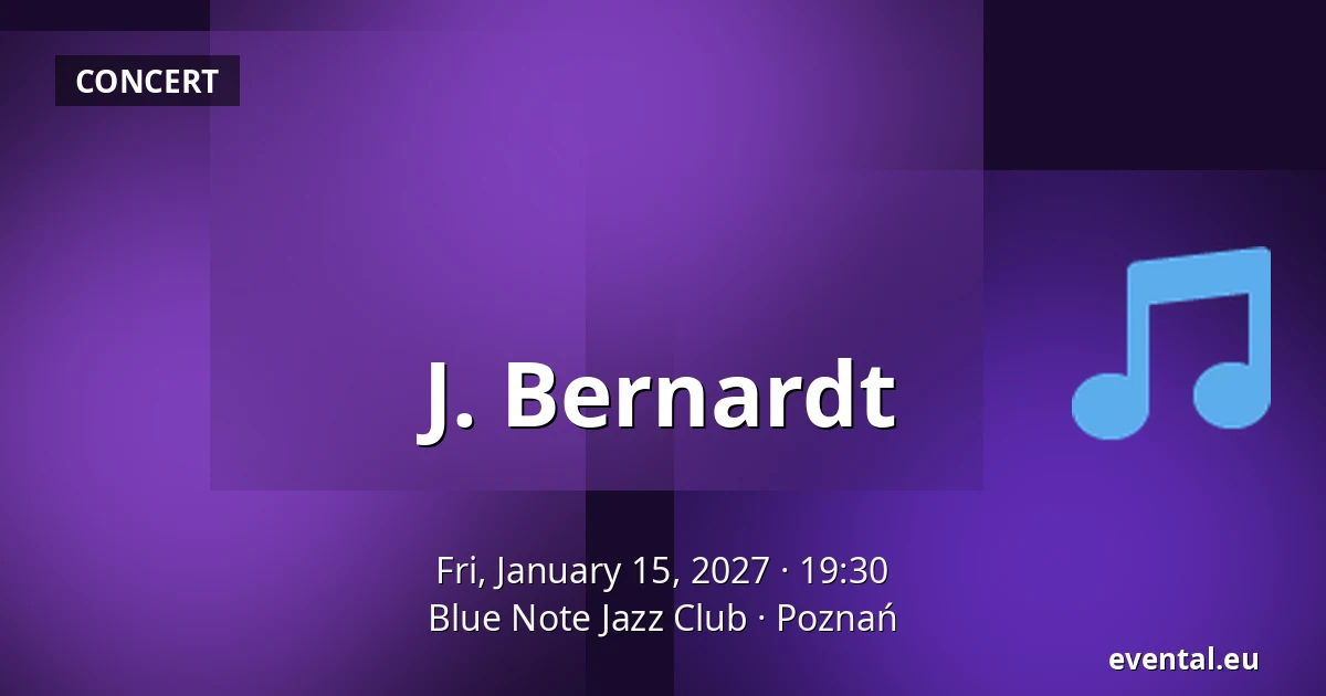 J. Bernardt — Blue Note Jazz Club, Poznań