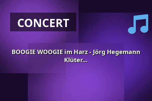 BOOGIE WOOGIE im Harz - Jörg Hegemann Trio with Dirk Engelmeyer and Matthias Klüter — Werk3, Benneckenstein