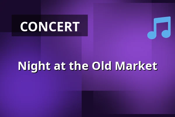 Night at the Old Market — Teatr Wielki - Opera Narodowa, Warsaw