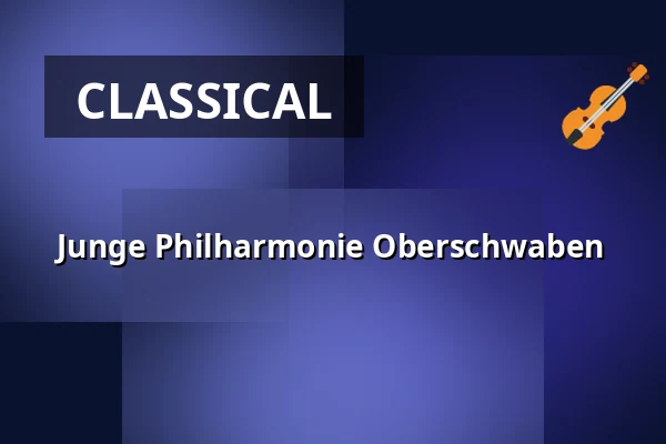 Junge Philharmonie Oberschwaben — Kulturhaus Schloss Großlaupheim, Laupheim
