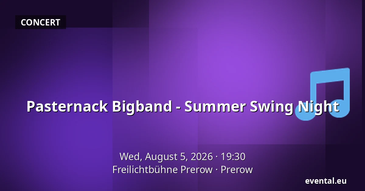 Pasternack Bigband - Summer Swing Night — Freilichtbühne Prerow, Prerow