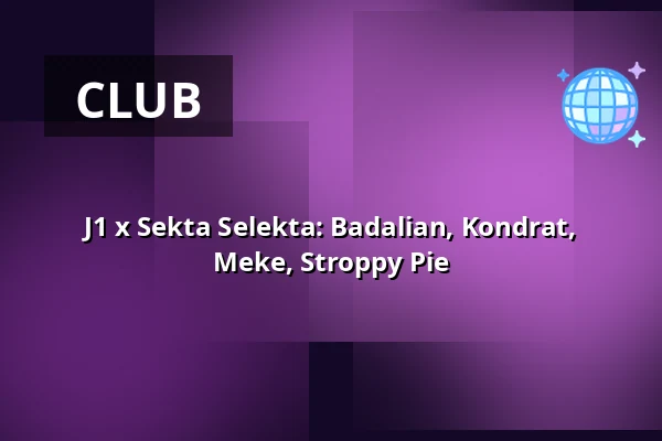 J1 x Sekta Selekta: Badalian, Kondrat, Meke, Stroppy Pie — Jasna 1, Warsaw