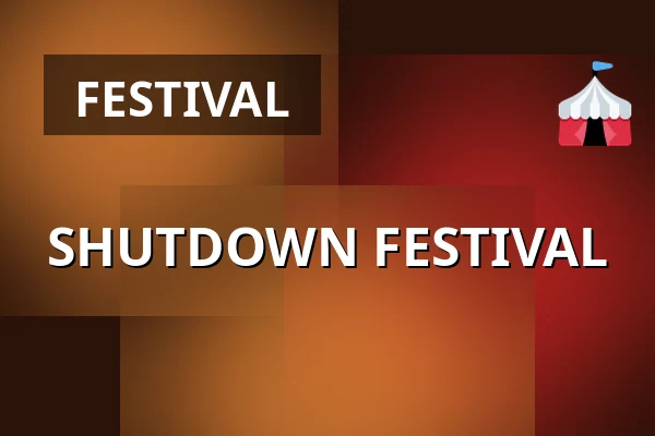 SHUTDOWN FESTIVAL