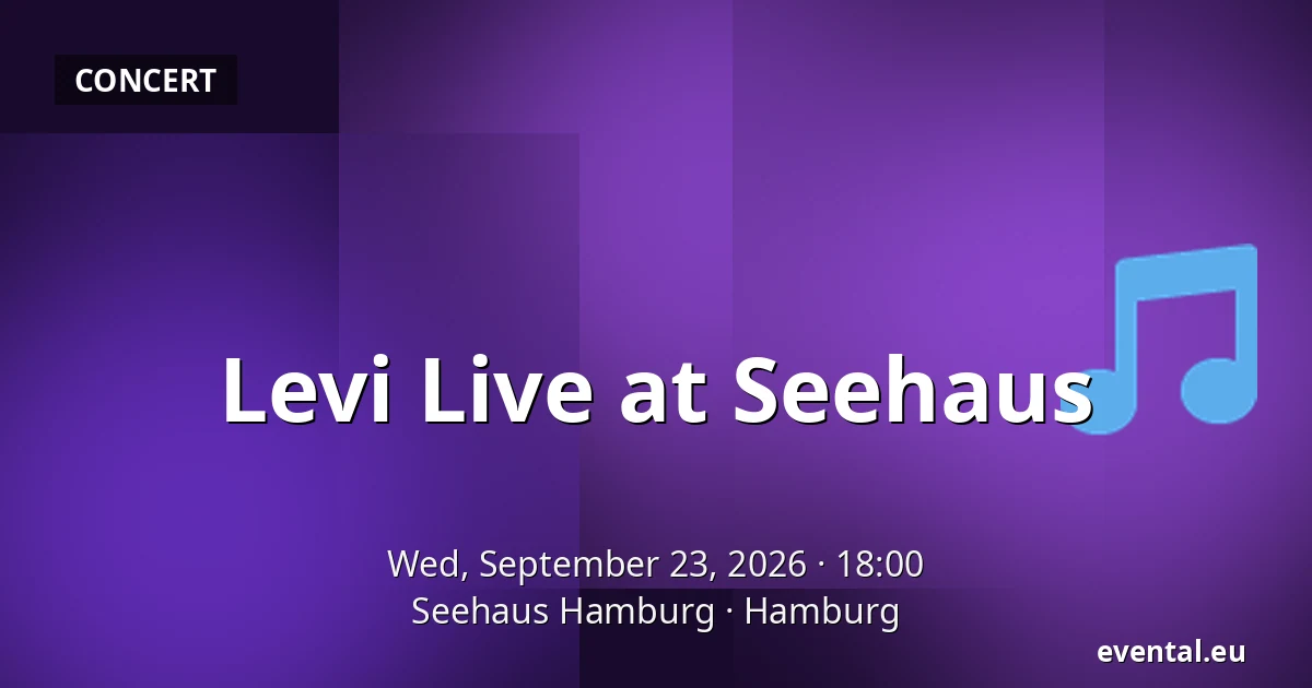 Levi Live at Seehaus — Seehaus Hamburg, Hamburg