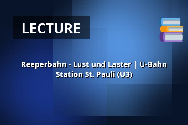 Reeperbahn - Lust und Laster | U-Bahn Station St. Pauli (U3) — U-Bahn Station St. Pauli (U3), Hamburg