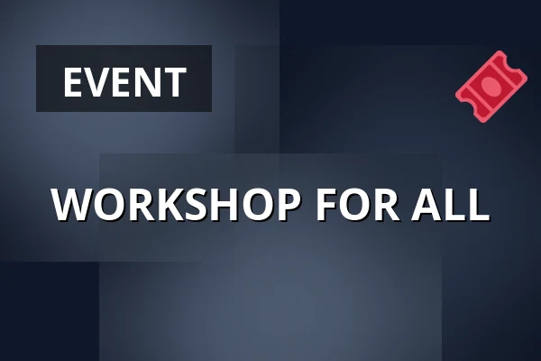 WORKSHOP FOR ALL — Volkstheater Wien, Vienna