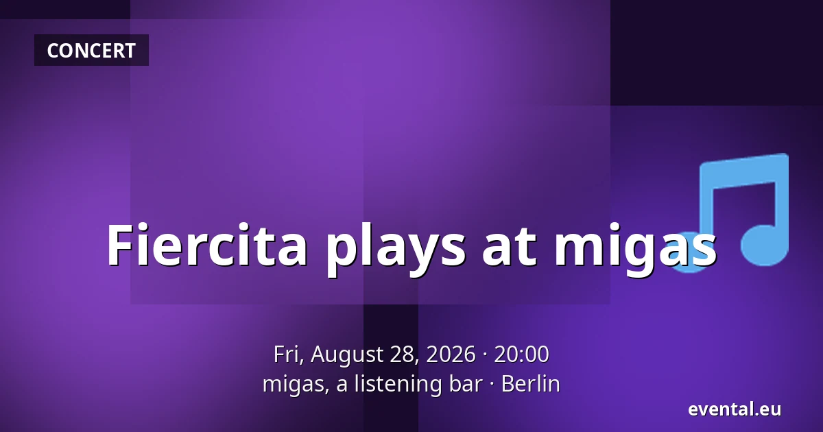 Fiercita plays at migas — migas, a listening bar, Berlin