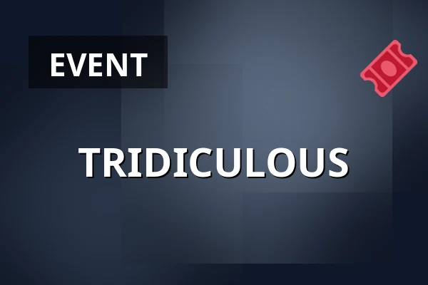 TRIDICULOUS — RuhrHOCHdeutsch Spiegelzelt, Dortmund