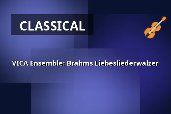 VICA Ensemble: Brahms Liebesliederwalzer — Kreuzkirche, Dresden