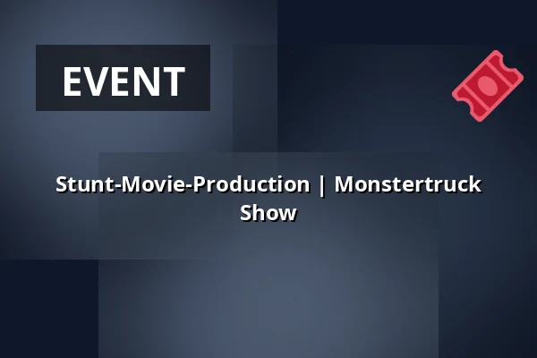 Stunt-Movie-Production | Monstertruck Show — Fredenbaumplatz, Dortmund