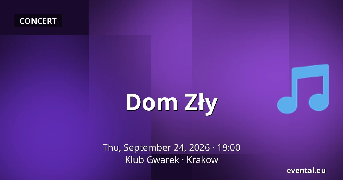 Dom Zły — Klub Gwarek, Krakow