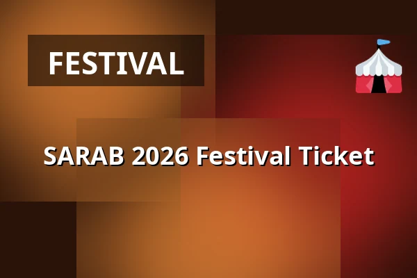 SARAB 2026 Festival Ticket — Kulturzentrum Pavillon, Hannover