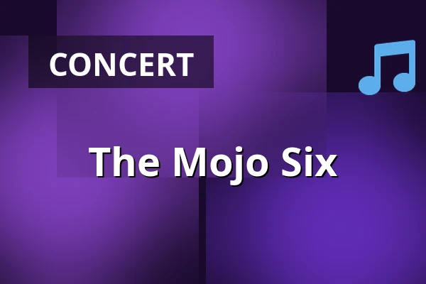 The Mojo Six — Bürgersaal Stadtbergen, Stadtbergen