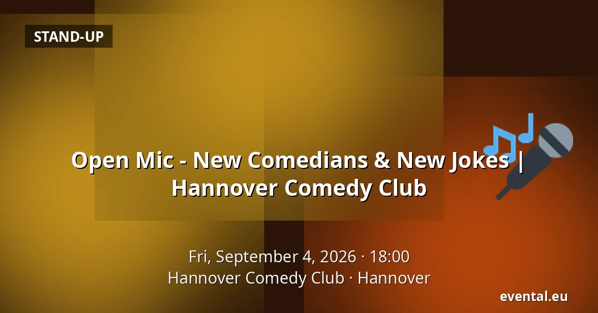 Open Mic - New Comedians & New Jokes | Hannover Comedy Club — Hannover Comedy Club, Hannover