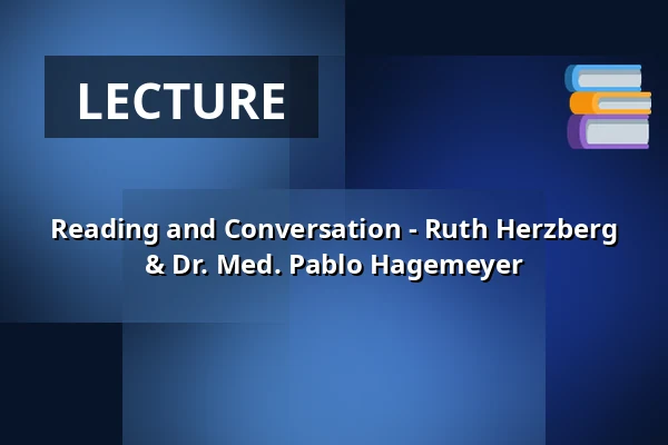 Reading and Conversation - Ruth Herzberg & Dr. Med. Pablo Hagemeyer — Golda books and more, Berlin