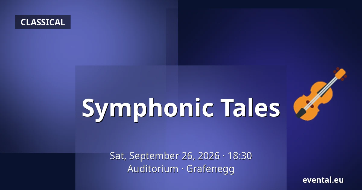Symphonic Tales — Auditorium, Grafenegg