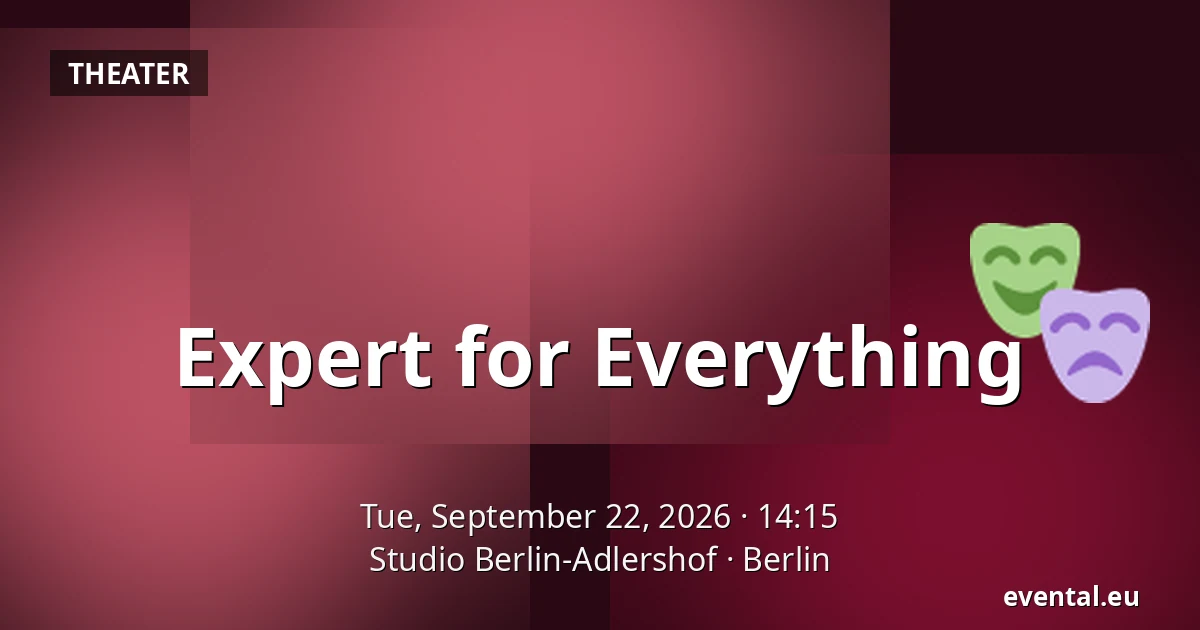 Expert for Everything — Studio Berlin-Adlershof, Berlin
