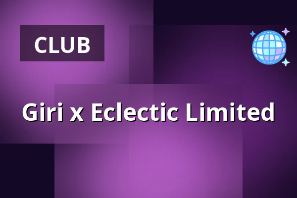 Giri x Eclectic Limited — Giri, Berlin