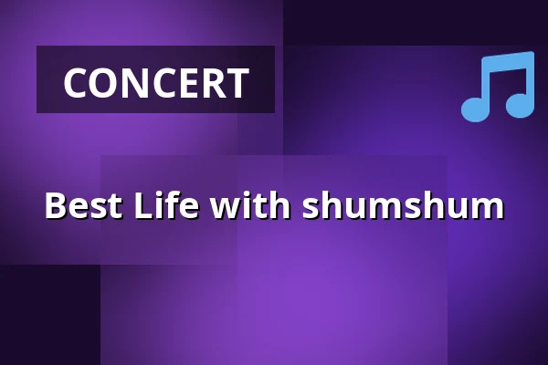 Best Life with shumshum — Locke, Hamburg