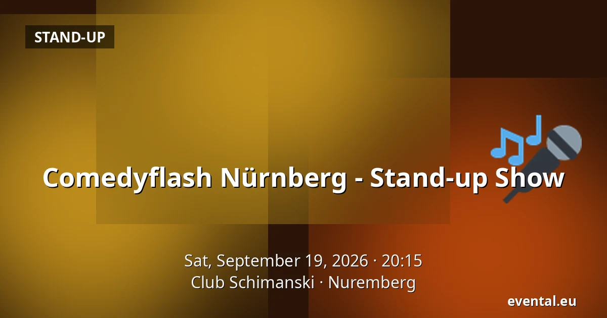 Comedyflash Nürnberg - Stand-up Show — Club Schimanski, Nuremberg