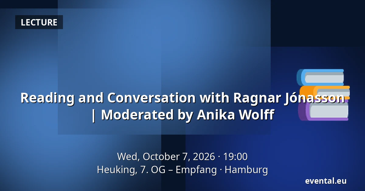 Reading and Conversation with Ragnar Jónasson | Moderated by Anika Wolff — Heuking, 7. OG – Empfang, Hamburg