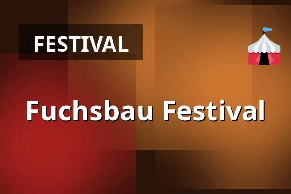 Fuchsbau Festival — Initiative Hüttenstraße, Hannover