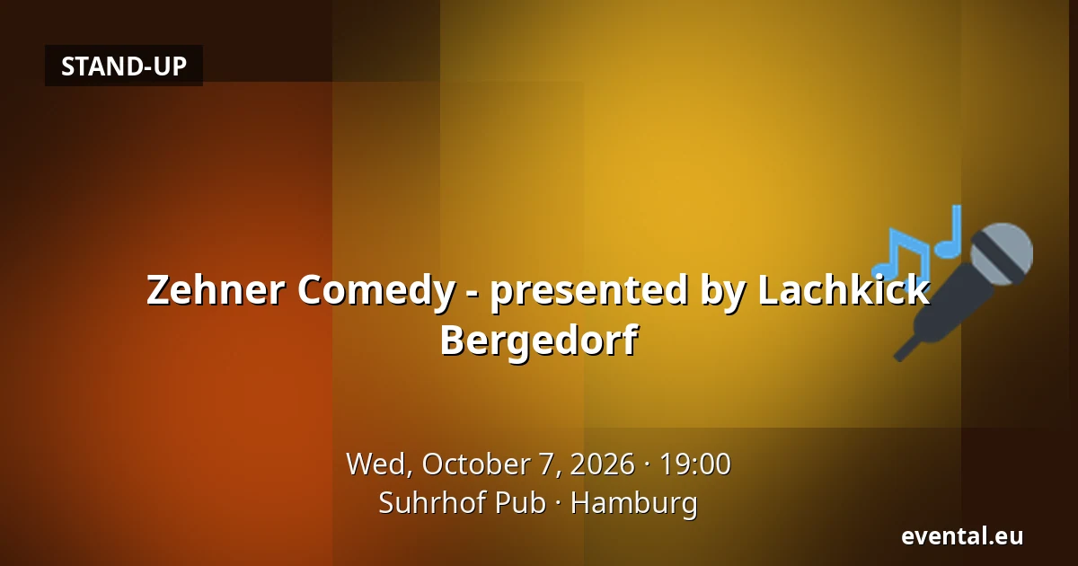 Zehner Comedy - presented by Lachkick Bergedorf — Suhrhof Pub, Hamburg