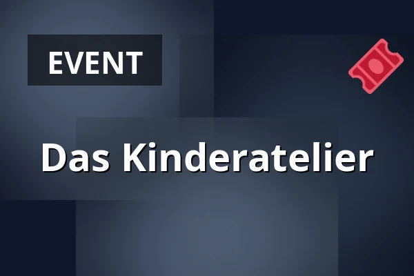 Das Kinderatelier — WERK°STADT Jugend- u. Kulturzentrum, Witten